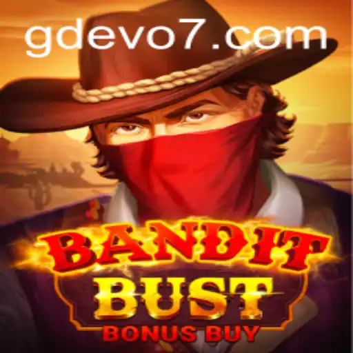 Discover the Thrilling World of BanditBustBonusBuy with GD EVO