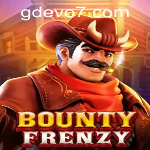 BountyFrenzy: Unleashing the Excitement with GD EVO