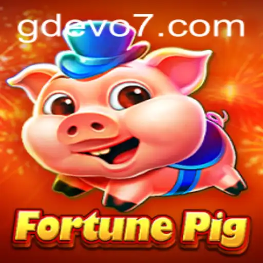 Experience the Adventure of FortunePig with GD EVO: A Comprehensive Guide