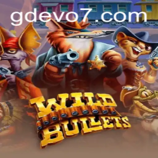 WildBullets: An Exciting Dive into the World of GD EVO